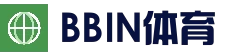BBIN官方网站 - 体育电竞真人娱乐